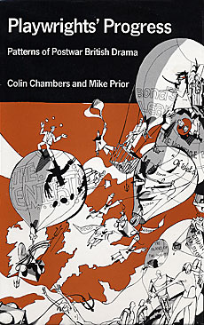 Playwrights' Progress by Colin Chambers and Mike Prior published by Amber Lane Press