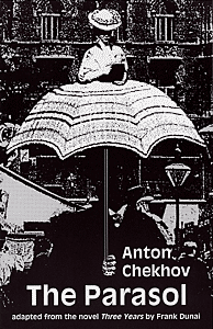The Parasol by Anton Chekhov / Frank Dunai ISBN: 187286824X published by Amber Lane Press