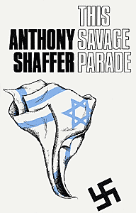 This Savage Parade by Anthony Shaffer publisher Amber Lane Press