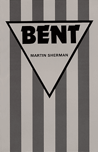Bent by Martin Sherman publisher Amber Lane Press