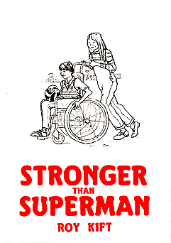 Stronger than Superman by Roy Kift publisher Amber Lane Press