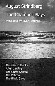  The Chamber Plays by August Strindberg translated by Eivor Martinus publisher Amber Lane Press