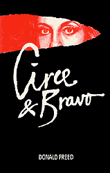 Circe & Bravo by Donald Freed publisher Amber Lane Press